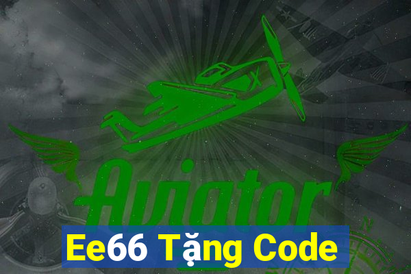 Ee66 Tặng Code