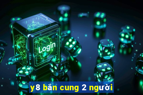 y8 bắn cung 2 người