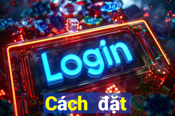 Cách đặt cược XSKT ngày 29