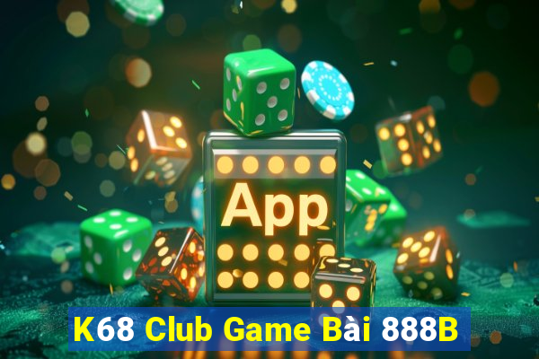 K68 Club Game Bài 888B