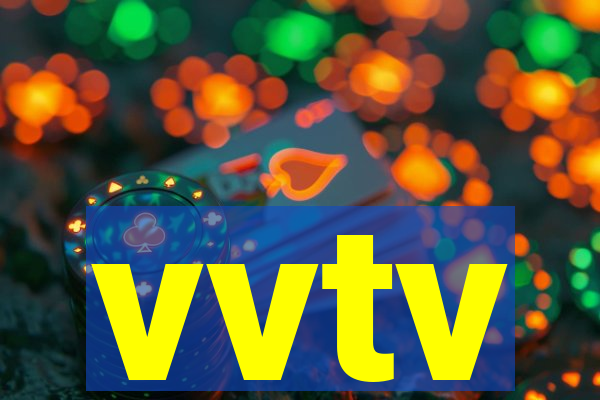 vvtv