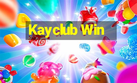 Kayclub Win