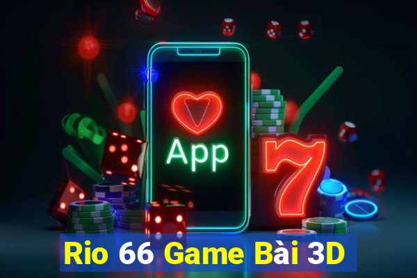 Rio 66 Game Bài 3D