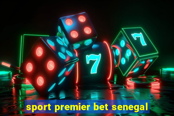 sport premier bet senegal