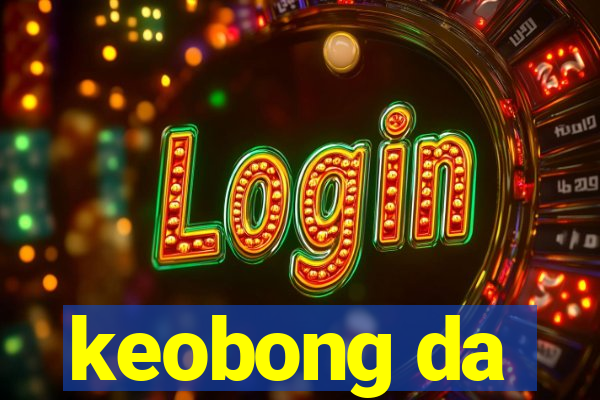 keobong da