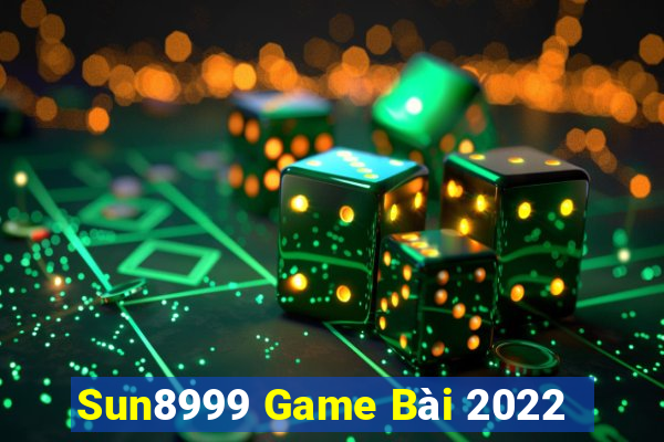 Sun8999 Game Bài 2022