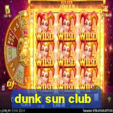 dunk sun club