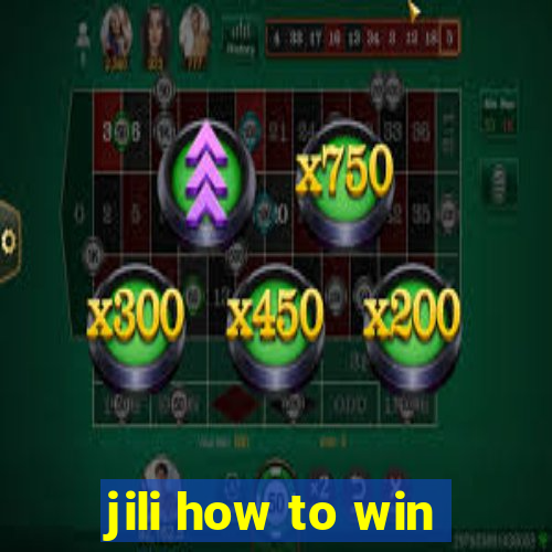 jili how to win