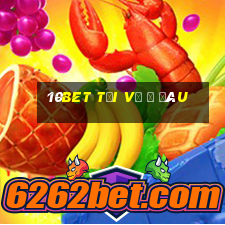 10bet tải về ở đâu