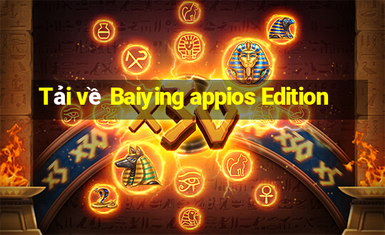 Tải về Baiying appios Edition