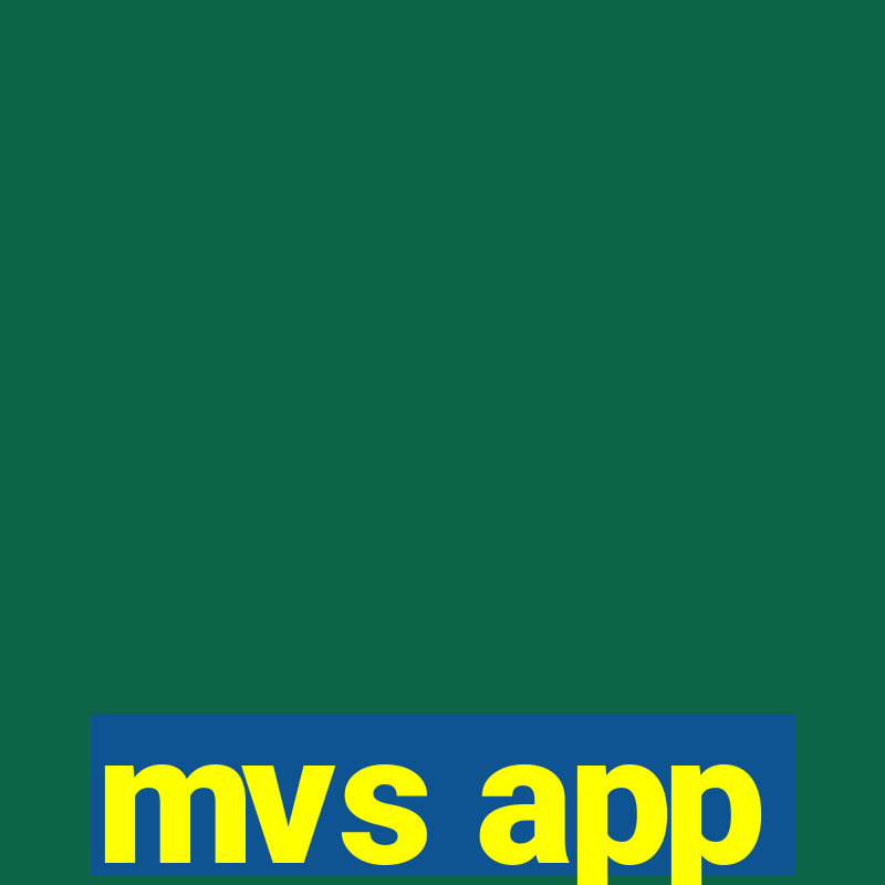 mvs app