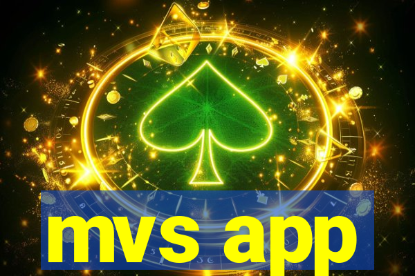 mvs app