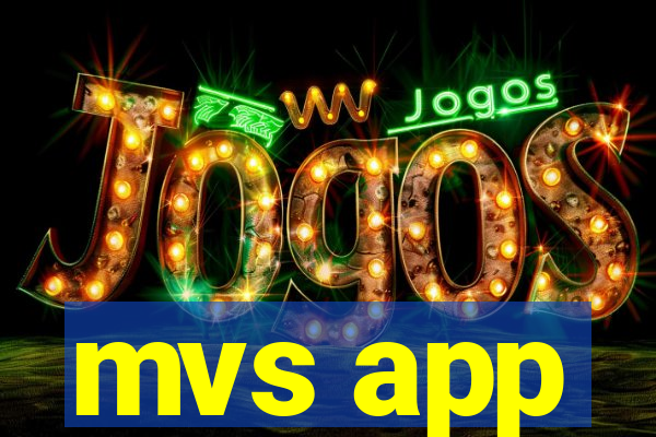 mvs app