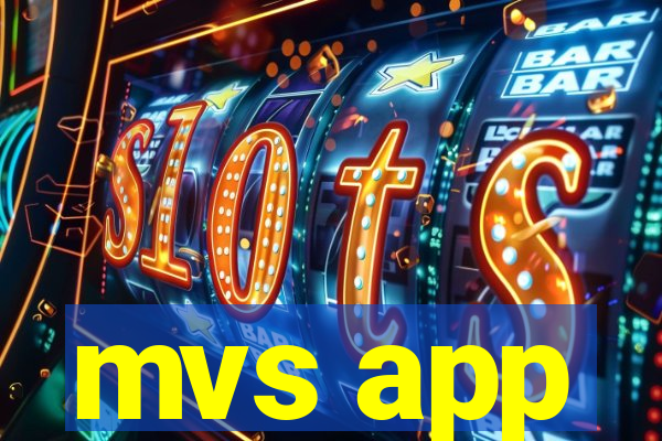 mvs app