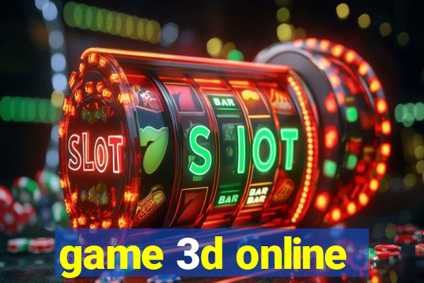 game 3d online