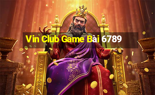 Vin Club Game Bài 6789