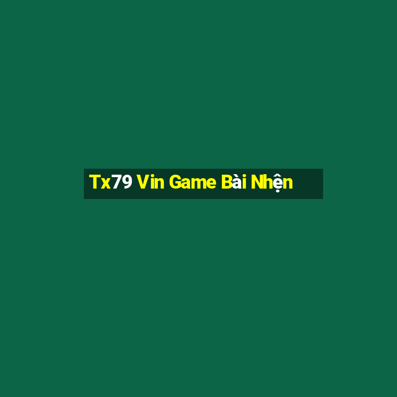 Tx79 Vin Game Bài Nhện