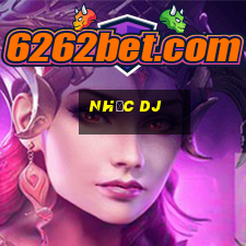 nhạc dj