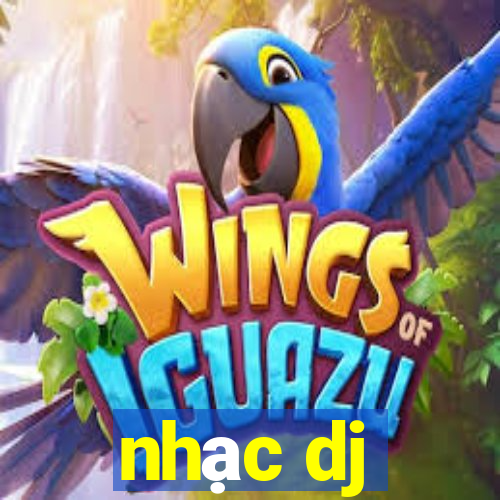 nhạc dj