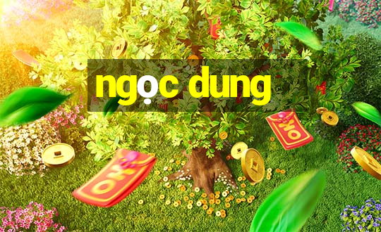 ngọc dung