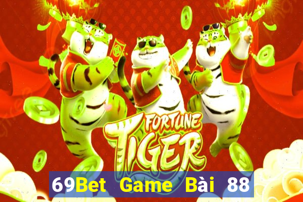 69Bet Game Bài 88 Club Đổi Thưởng