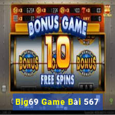 Big69 Game Bài 567