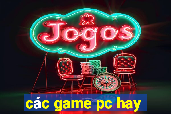 các game pc hay