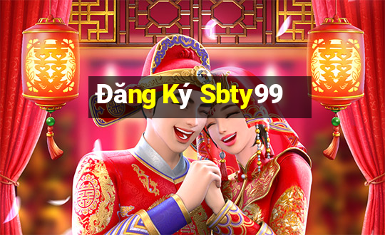 Đăng Ký Sbty99