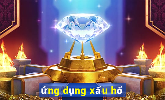 ứng dụng xấu hổ