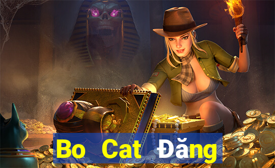 Bo Cat Đăng nhập Fun88