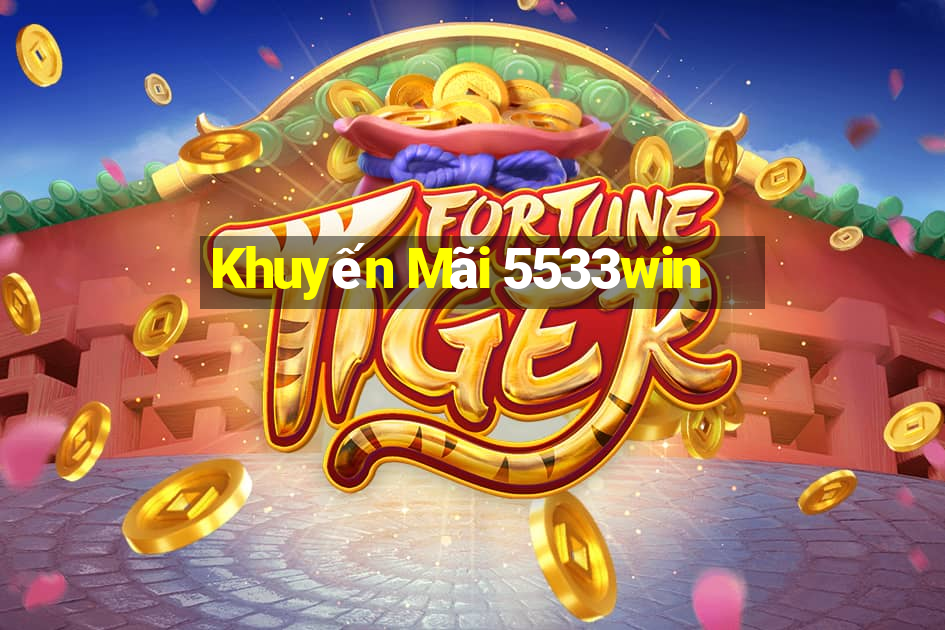 Khuyến Mãi 5533win