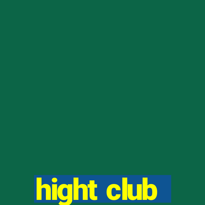 hight club