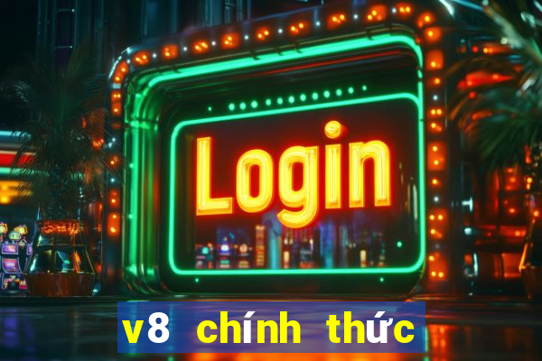 v8 chính thức tải về xổ số