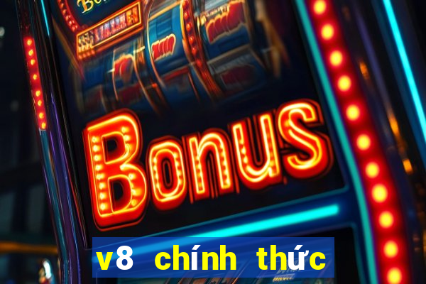 v8 chính thức tải về xổ số