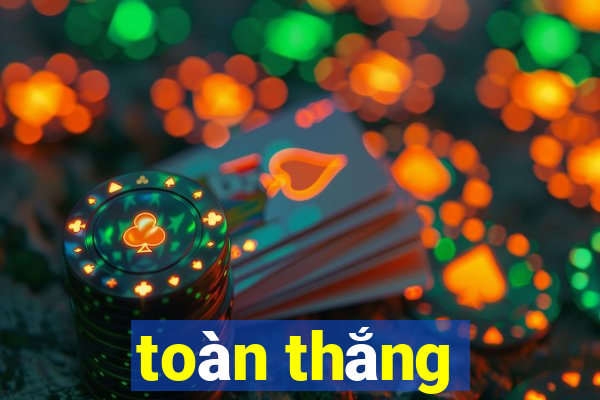 toàn thắng