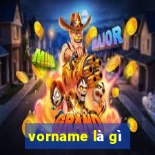 vorname là gì