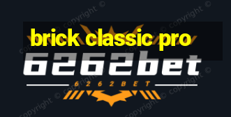 brick classic pro