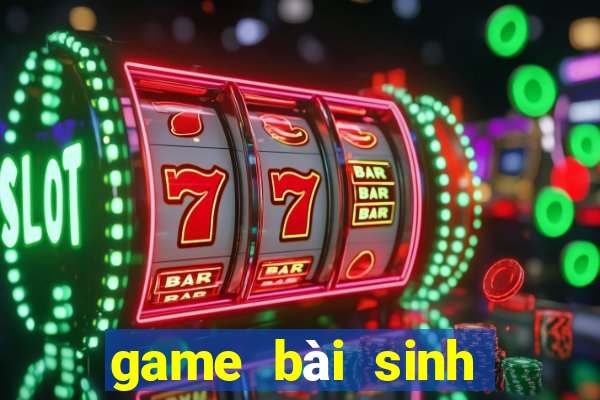 game bài sinh tử ios