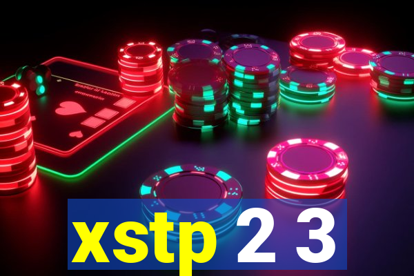 xstp 2 3