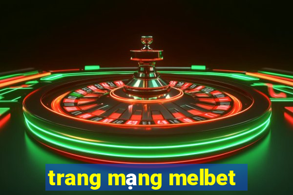 trang mạng melbet