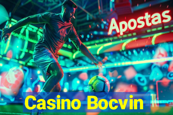 Casino Bocvin