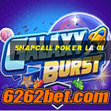 snapcall poker là gì