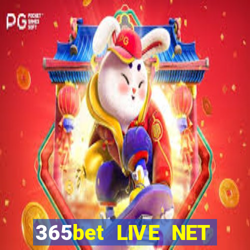 365bet LIVE NET GIẢI TRÍ