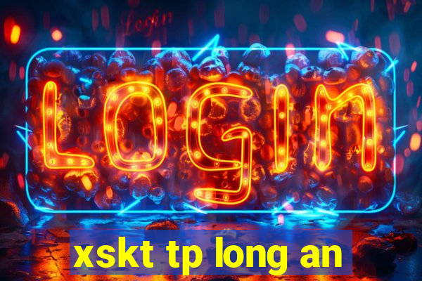 xskt tp long an