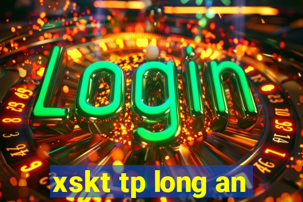 xskt tp long an