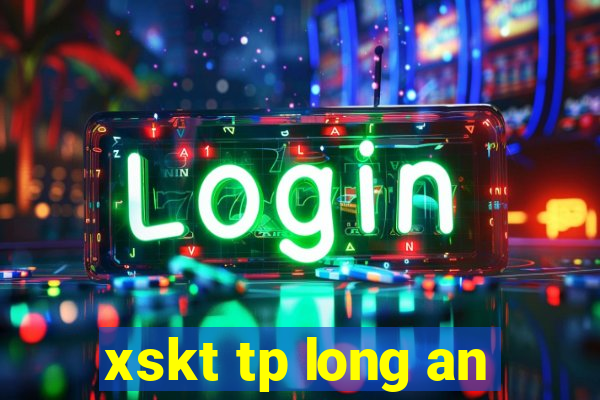 xskt tp long an