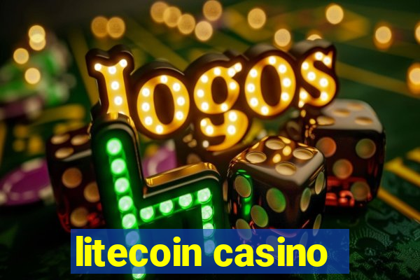 litecoin casino