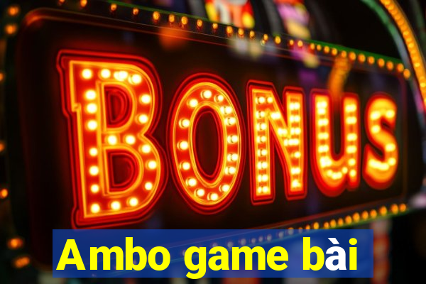 Ambo game bài