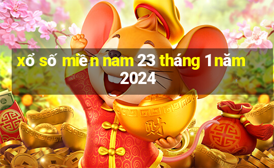 xổ số miền nam 23 tháng 1 năm 2024