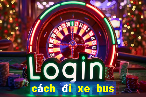 cách đi xe bus ở hà nội